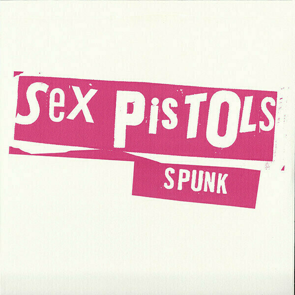 Sex Pistols - Spunk (LP) Sex Pistols